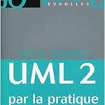 UML 2 par la pratique : Étude de cas et exercices corrigés