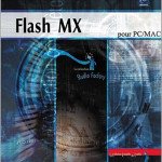 Flash MX pour PC/MAC - Logiciel de développement Web